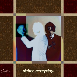 sicker_everyday.