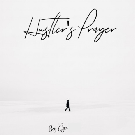 Hustlers prayer