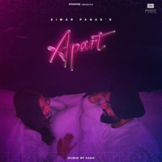 Apart ft. XAAN lyrics | Boomplay Music