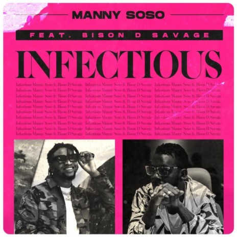 Infectious(X Manny Soso) | Boomplay Music