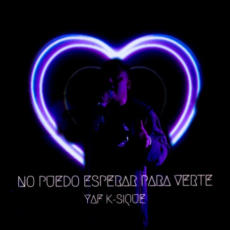 No puedo esperar para verte | Boomplay Music