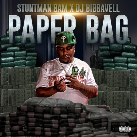PAPER BAG ft. STUNTMAN BAM