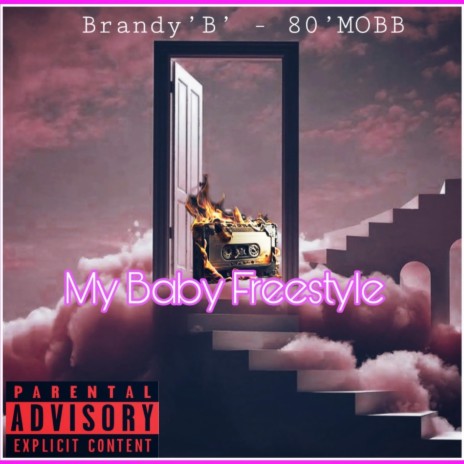 My Baby FreeStyle | Boomplay Music
