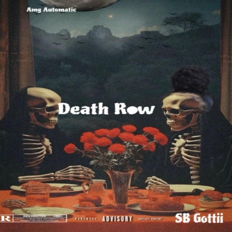 Death Row ft. SB Gottii | Boomplay Music