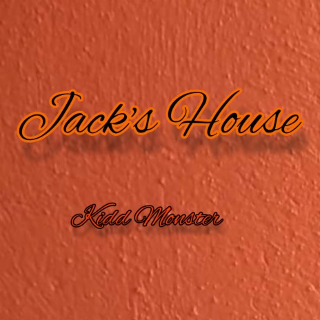 Jack's House | Boomplay Music