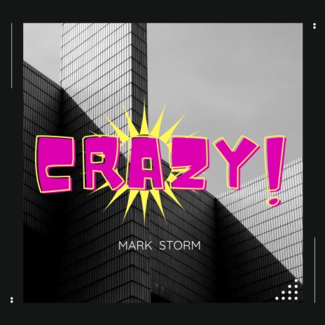 Crazy ! | Boomplay Music