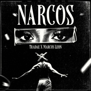 Narcos (Real Love) ft. Marcus Leon lyrics | Boomplay Music