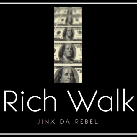 Rich Walk | Boomplay Music