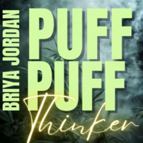 Puff puff thinker | Boomplay Music