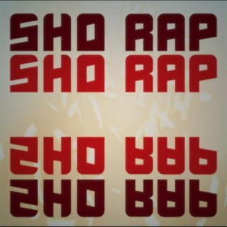 Sho Rap