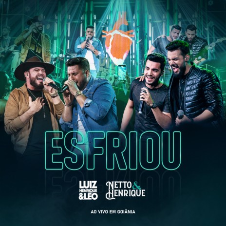 Esfriou (Ao Vivo) ft. Netto & Henrique | Boomplay Music