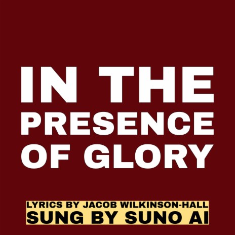 In the Presence of Glory | Boomplay Music