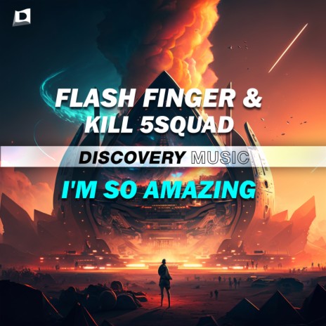 I'm So Amazing (Radio Edit) ft. KILL 5SQUAD | Boomplay Music