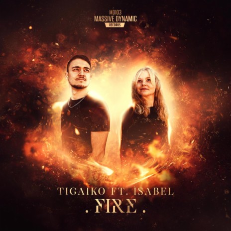 Fire ft. Isabel | Boomplay Music