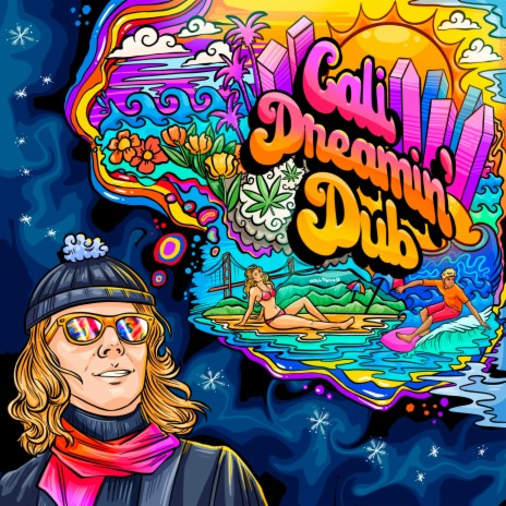 Cali Dreamin' Dub | Boomplay Music