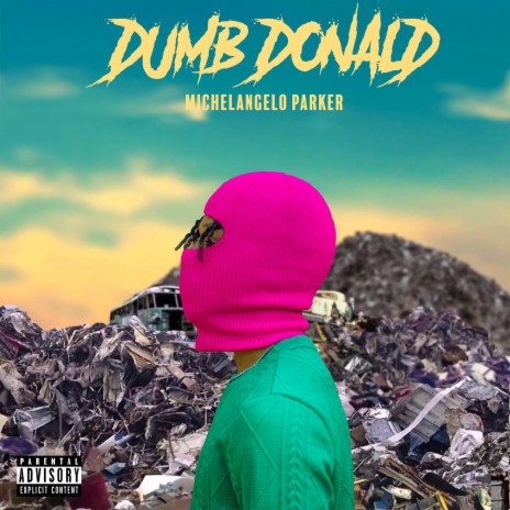 Dumb Donald | Boomplay Music