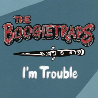 I'm Trouble