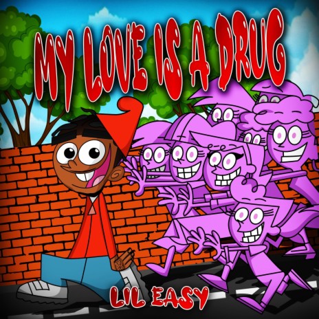 My Love Is A Drug | Boomplay Music