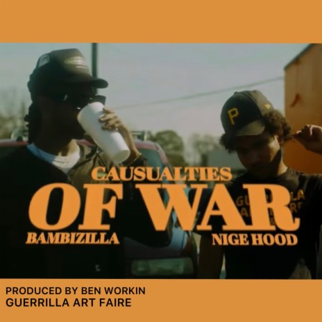 CAUSUALTIES OF WAR ft. Bambizilla