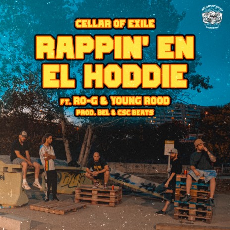 Rappin' En El Hoddie ft. David Barbieri, Kai 20pak, Ro-G, Bel & Young Rood | Boomplay Music