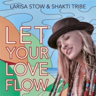 Larisa Stow & Shakti Tribe