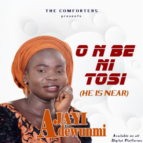 O N Be Ni Tosi (He is Near) | Boomplay Music