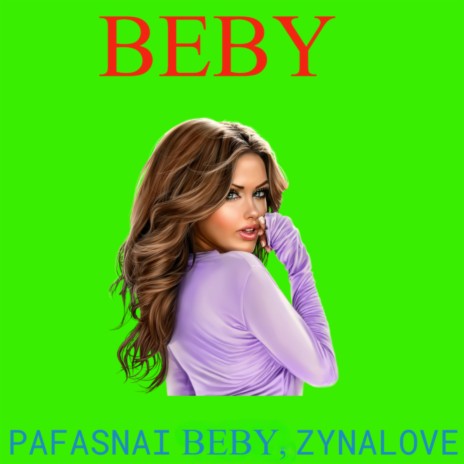 Baby ft. ZYNALOVE | Boomplay Music