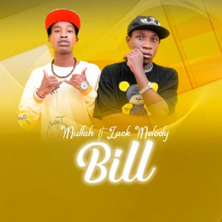 Bill (feat. Mullah)