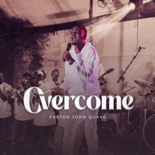 Overcome