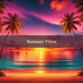 Summer Vibes: Tropical Beach Party, Relaxing EDM