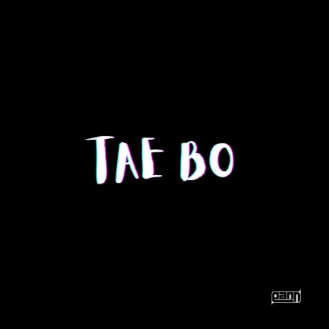 TAE BO | Boomplay Music