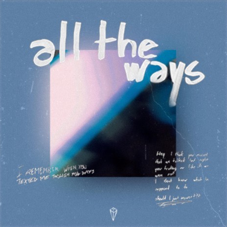 all the ways | Boomplay Music