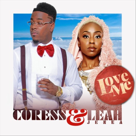 Love Me ft. Leah Jenae | Boomplay Music