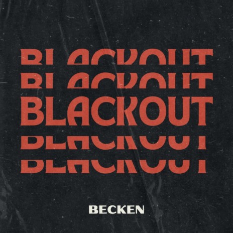 Blackout | Boomplay Music