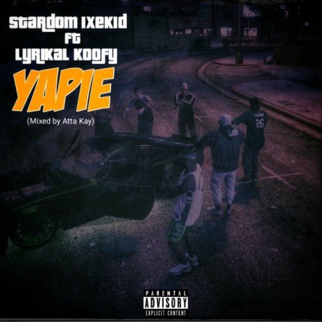 Yapie ft. Lyrikal Koofy | Boomplay Music