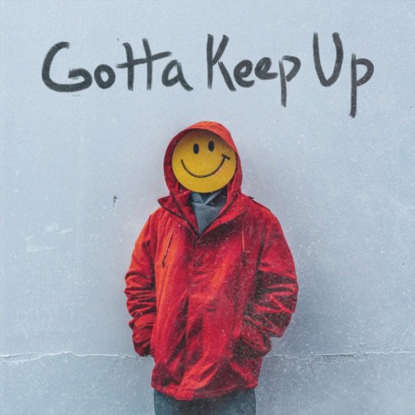 Gotta Keep Up ft. JLYN | Boomplay Music