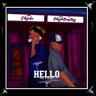 Hello ft. BlackBoy Rex lyrics | Boomplay Music