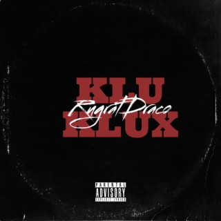 Klu Klux lyrics | Boomplay Music