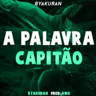 A palavra Capitão, Leva o Titulo de Levi