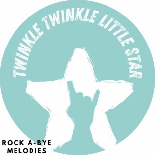 Twinkle Twinkle Little Star Rock Song
