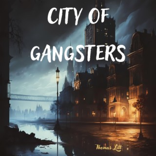 City Of Gangsters