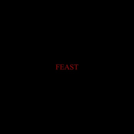 Feast | Boomplay Music
