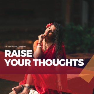 SLL S4: Raise Your Thoughts