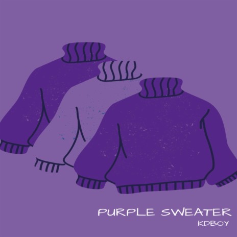 Purple Sweater | Boomplay Music