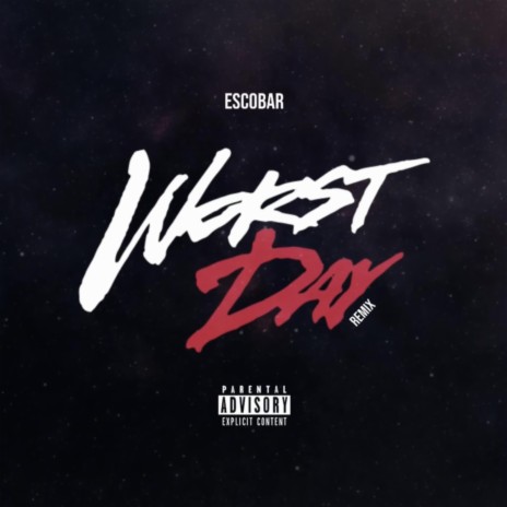 Worst Day (Remix)