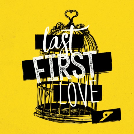 Last First Love | Boomplay Music