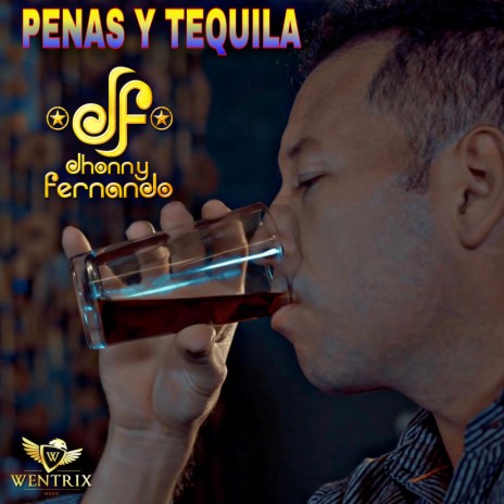 Penas y Tequila | Boomplay Music