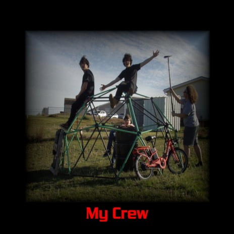 My Crew | Boomplay Music