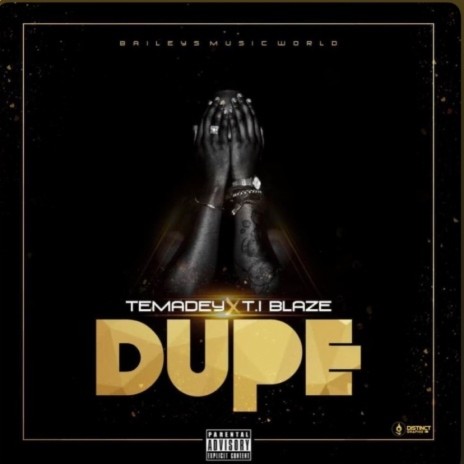 Dupe ft.Temadey | Boomplay Music