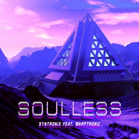 Soulless ft. Warptronic | Boomplay Music